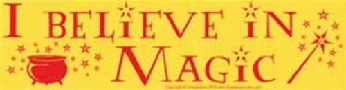 I Believe in Magic bumper sticker 3 I Believe in Magic bumper sticker